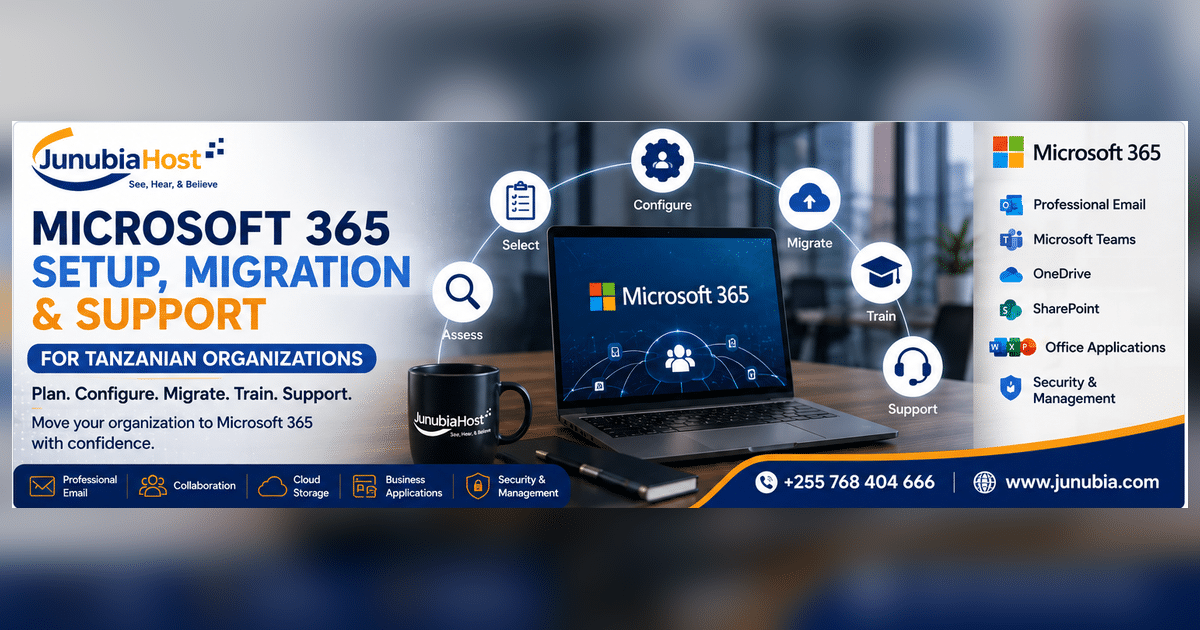 Banner advertising JunubiaHost Microsoft 365 setup, migration and support for Tanzanian organizations, featuring a laptop, logo, and service icons.